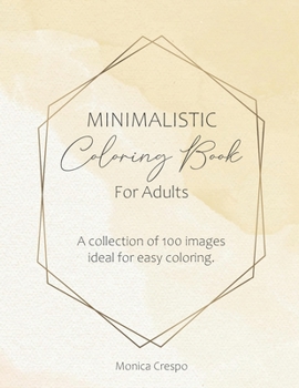 Paperback Minimalistic Coloring Book for Adults Book
