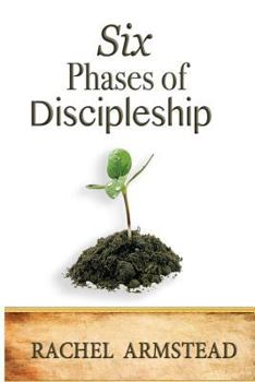 Paperback Six Phases Of Discipleship Book