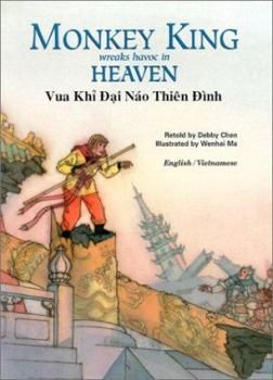 Hardcover Vua Khi Dai Nao Thien Dinh / Monkey King Wreaks Havoc in Heaven (Adventures of Monkey King) (Adventures of Monkey King/ Truyen Te Thien Dai Thanh) (English and Vietnamese Edition) Book