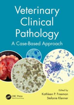 Veterinary Clinical Pathology: Self-Assessment Color Review