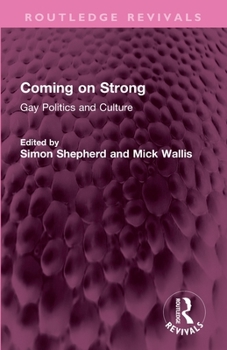 Paperback Coming on Strong: Gay Politics and Culture Book