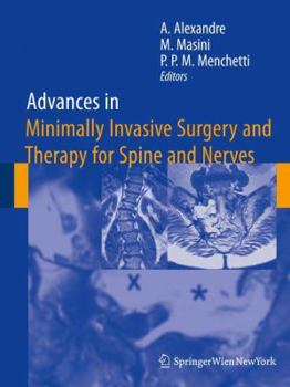 Paperback Advances in Minimally Invasive Surgery and Therapy for Spine and Nerves Book