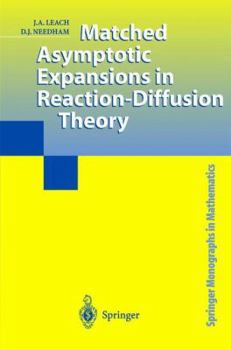 Paperback Matched Asymptotic Expansions in Reaction-Diffusion Theory Book