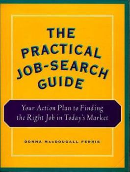 Paperback The Practical Job-Search Guide: Your Action Plan Book