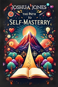 The Path to Self-Mastery B0CP5M9PS3 Book Cover