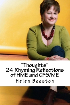 Paperback "Thoughts": 24 Reflective Rhymes of HME and CFS/ME Book