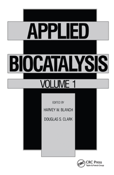 Hardcover Applied Biocatalysis: Volume 1 Book