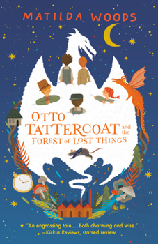 Hardcover Otto Tattercoat and the Forest of Lost Things Book