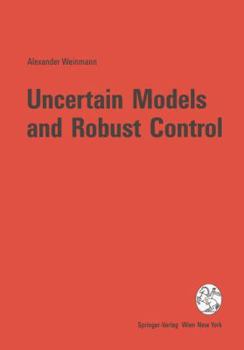 Paperback Uncertain Models and Robust Control Book