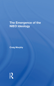 Hardcover The Emergence of the Nieo Ideology Book