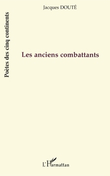 Paperback Les anciens combattants [French] Book