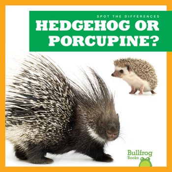 Library Binding Hedgehog or Porcupine? Book