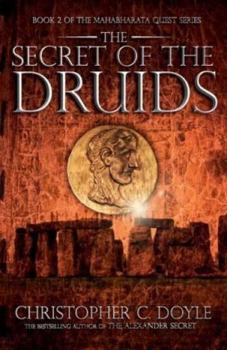 The Secret of the Druids - Book #3 of the Mahabharata Quest