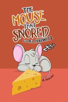 Paperback The Mouse That Snored Book