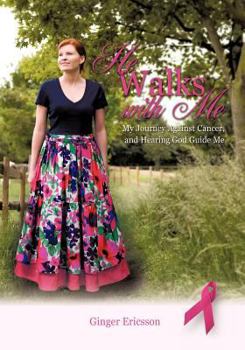 Paperback He Walks with Me Book