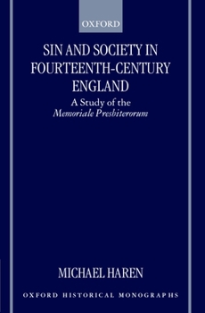 Hardcover Sin and Society in Fourteenth-Century England: A Study of the Memoriale Presbiterorum Book