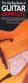 Spiral-bound The Gig Bag Book Of Guitar Complete Book