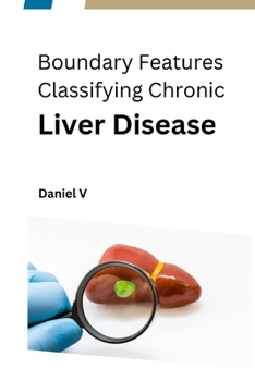 Paperback Boundary Features Classifying Chronic Liver Disease Book