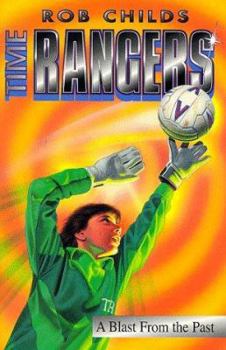 Paperback Blast from the Past (Time Rangers) Book