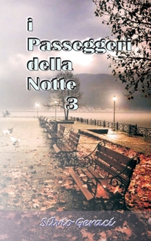 Paperback I Passegeri della Notte 3 [Italian] Book