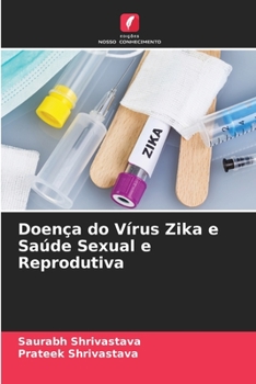 Paperback Doença do Vírus Zika e Saúde Sexual e Reprodutiva [Portuguese] Book