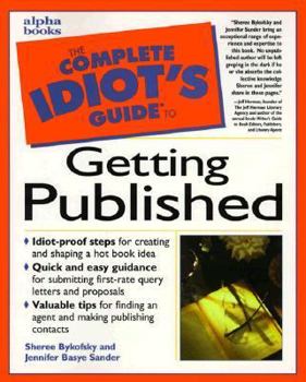 Paperback The Complete Idiot's Guide to Getting Published Book