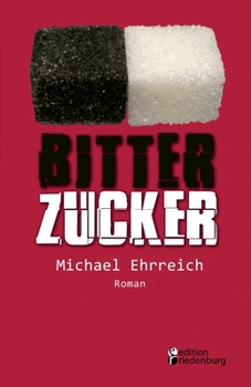 Paperback Bitterzucker [German] Book
