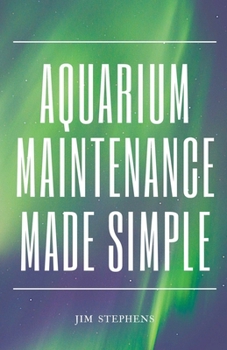 Paperback Aquarium Maintenance Made Simple Book