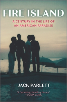 Hardcover Fire Island: A Century in the Life of an American Paradise Book