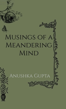 Hardcover Musings of a Meandering Mind Book
