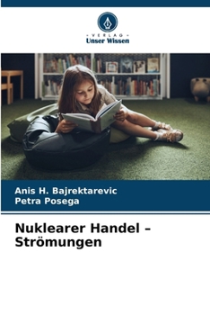 Nuklearer Handel - Strömungen