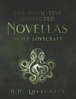 Paperback The Definitive Collected Novellas of H.P. Lovecraft Book