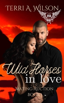 Paperback WIld Horses in Love: Paranormal Dating Agency Book