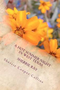 Paperback A Hot Summer Night in West Texas Book