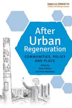 Paperback After Urban Regeneration: Communities, Policy and Place Book