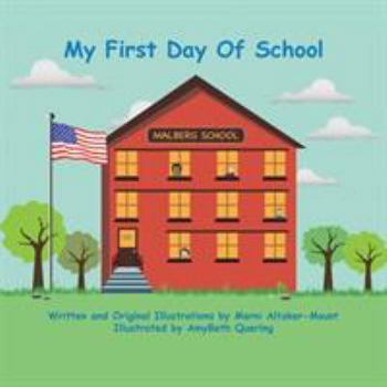 Paperback My First Day of School Book