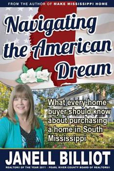 Navigating the American Dream: What every home buyer should know about purchasing a home in South Mississippi