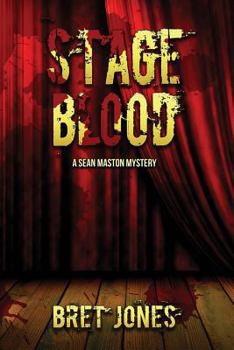 Paperback Stage Blood: A Sean Maston Mystery Book