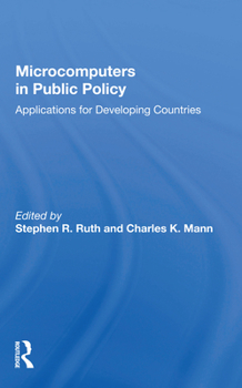 Paperback Microcomputers in Public Policy: Applications for Developing Countries Book