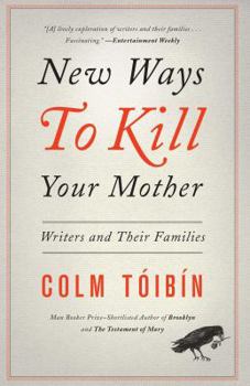 Paperback New Ways to Kill Your Mother: Writers and Their Families Book