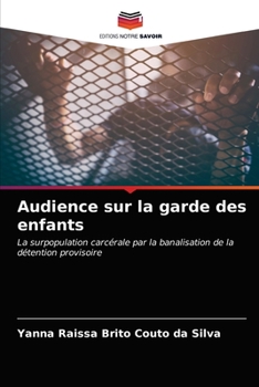 Paperback Audience sur la garde des enfants [French] Book
