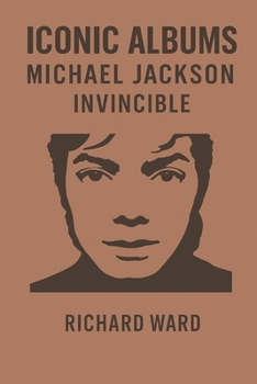 Paperback Iconic Albums - Michael Jackson - Invincible Book