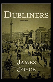 Paperback Dubliners Annotated Book