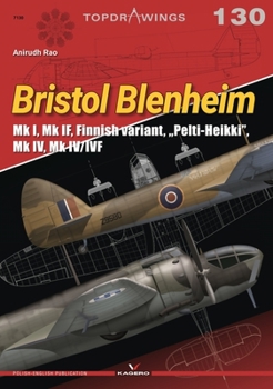 Paperback Bristol Blenheim: Mk I, Mk If, Finnish Variant, Pelti-Heikki, Mk IV, Mk IV/Ivf Book