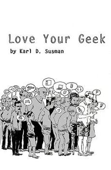 Paperback Love Your Geek Book