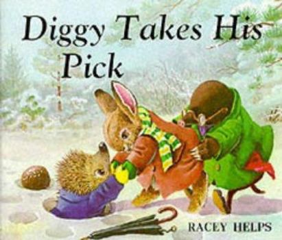 Hardcover Diggy Takes His Pick Book