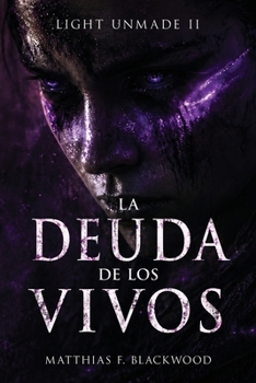 Paperback LIGHT UNMADE: La deuda de los vivos (Spanish Edition) [Spanish] Book