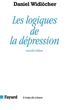 Paperback Les Logiques de la dépression [French] Book