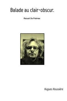 Paperback Balade au clair-obscur: recueil de poemes [French] Book