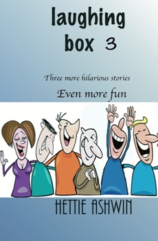 Paperback Laughing Box 3: Three more hilarious stories, even more fun. Book